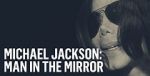 Watch Michael Jackson: Man in the Mirror 123movies