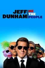 Watch Jeff Dunham: Me the People (TV Special 2022) 123movies