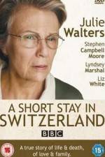 Watch A Short Stay in Switzerland 123movies