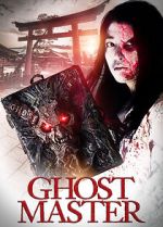 Watch Ghost Master 123movies