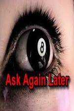 Watch Ask Again Later 123movies