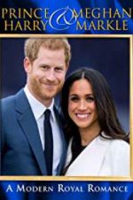 Watch Harry & Meghan: A Modern Royal Romance 123movies