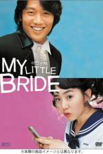 Watch My Little Bride 123movies