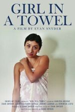 Watch Girl in a Towel 123movies