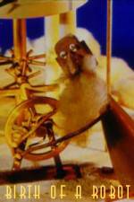 Watch The Birth of the Robot 123movies