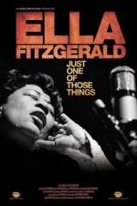 Watch Ella Fitzgerald: Just One of Those Things 123movies