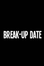 Watch Break-Up Date 123movies