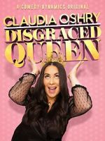 Watch Claudia Oshry: Disgraced Queen (TV Special 2020) 123movies