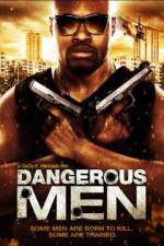 Watch Dangerous Men: First Chapter 123movies
