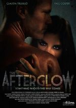 Watch The Afterglow 123movies
