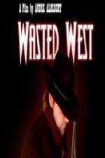 Watch Wasted West 123movies