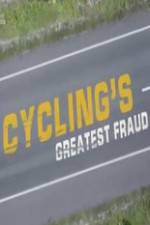 Watch Cycling's Greatest Fraud 123movies