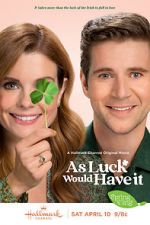 Watch As Luck Would Have It 123movies