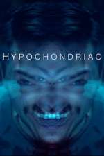 Watch Hypochondriac 123movies