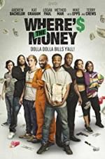 Watch Where\'s the Money 123movies