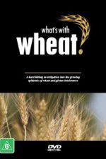 Watch What\'s with Wheat? 123movies