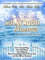 Watch Hollywood Heaven: Tragic Lives, Tragic Deaths 123movies