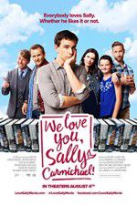 Watch We Love You, Sally Carmichael! 123movies