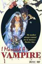 Watch I Married a Vampire 123movies