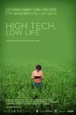 Watch High Tech Low Life 123movies