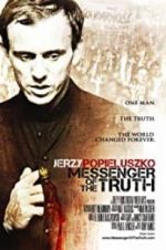 Watch Messenger of the Truth 123movies