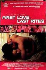 Watch First Love Last Rites 123movies