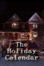 Watch The Holiday Calendar 123movies
