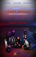 Watch I Can\'t Breathe (God Forgive Them) 123movies