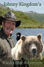 Watch Johnny Kingdom And The Bears Of Alaska 123movies