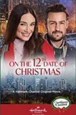 Watch On the 12th Date of Christmas 123movies