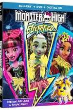 Watch Monster High: Electrified 123movies