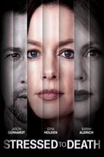 Watch Stressed to Death 123movies