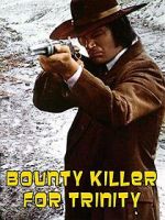 Watch Bounty Hunter in Trinity 123movies