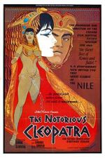 Watch The Notorious Cleopatra 123movies