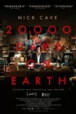 Watch 20,000 Days on Earth 123movies