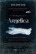 Watch The Strange Case of Angelica 123movies