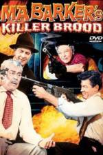 Watch Ma Barker's Killer Brood 123movies