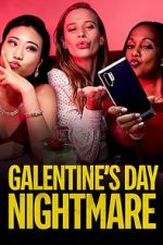 Watch Galentine\'s Day Nightmare 123movies