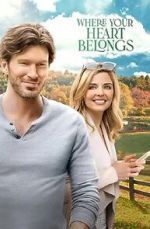 Watch Where Your Heart Belongs 123movies