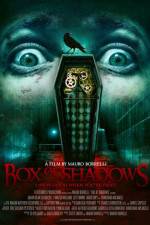 Watch Box of Shadows 123movies