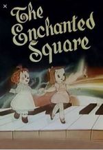 Watch The Enchanted Square (Short 1947) 123movies
