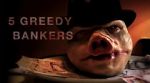 Watch 5 Greedy Bankers 123movies