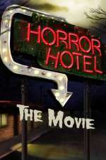 Watch Horror Hotel the Movie 123movies