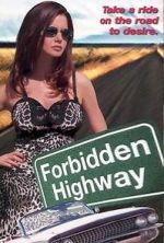 Watch Forbidden Highway 123movies