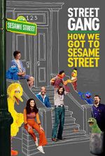 Watch Street Gang: How We Got to Sesame Street 123movies