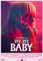 Watch Bye Bye Baby (Short 2017) 123movies