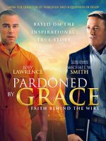 Watch Pardoned by Grace 123movies