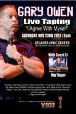 Watch Gary Owen: I Agree With Myself 123movies