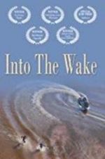 Watch Into the Wake 123movies