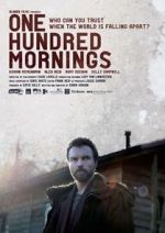 Watch One Hundred Mornings 123movies